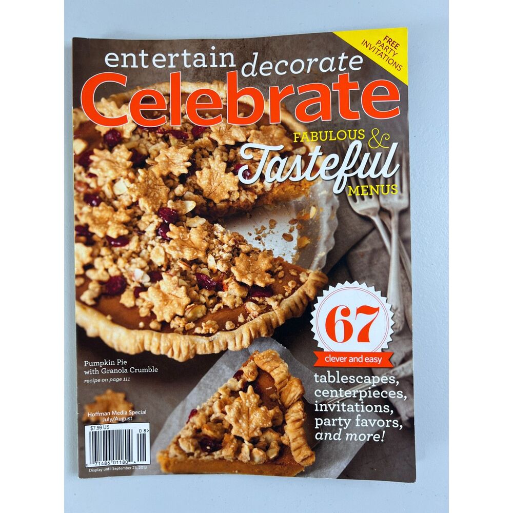 Entertain Decorate Celebrate Magazine July August 2013 Cooking Recipes